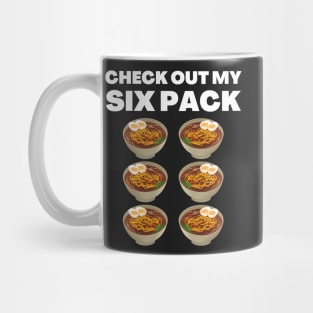 Check out my six pack ramen Mug